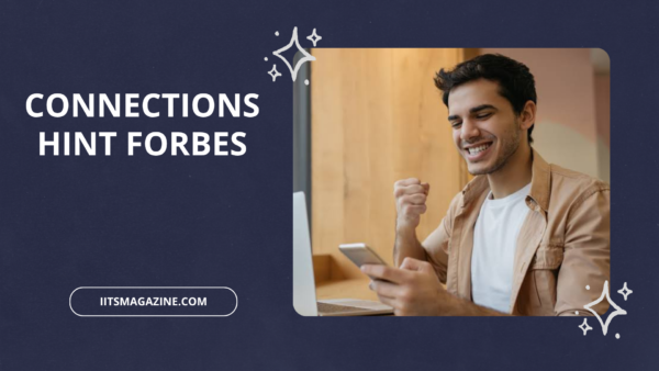 Connections Hint Forbes The Complete Guide to Daily Word Puzzle Hints, Strategies, and Tips