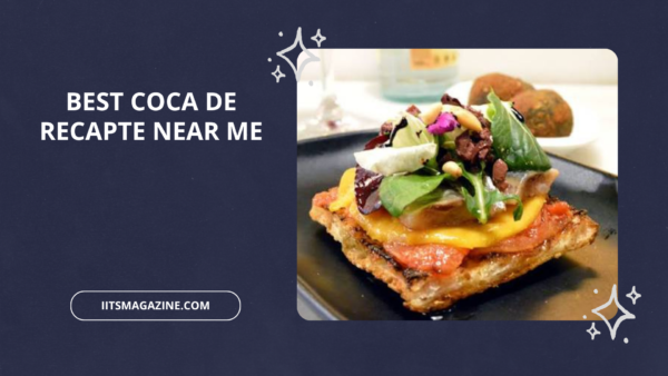 Best Coca de Recapte Near Me Where to Find This Authentic Catalan Flatbread and What Makes It Special