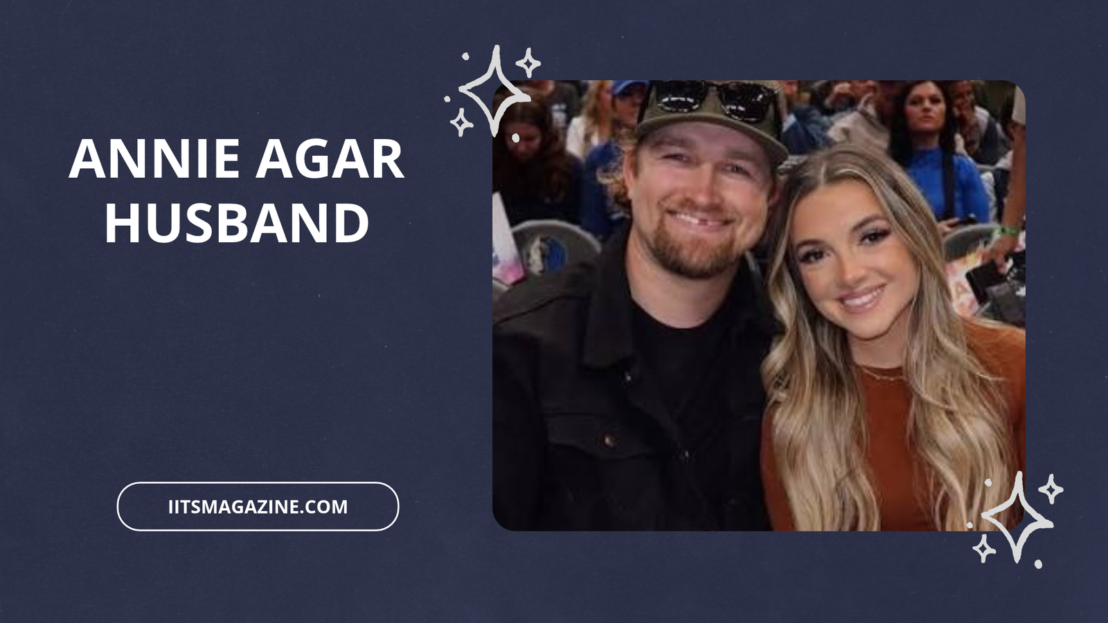 Annie Agar Husband